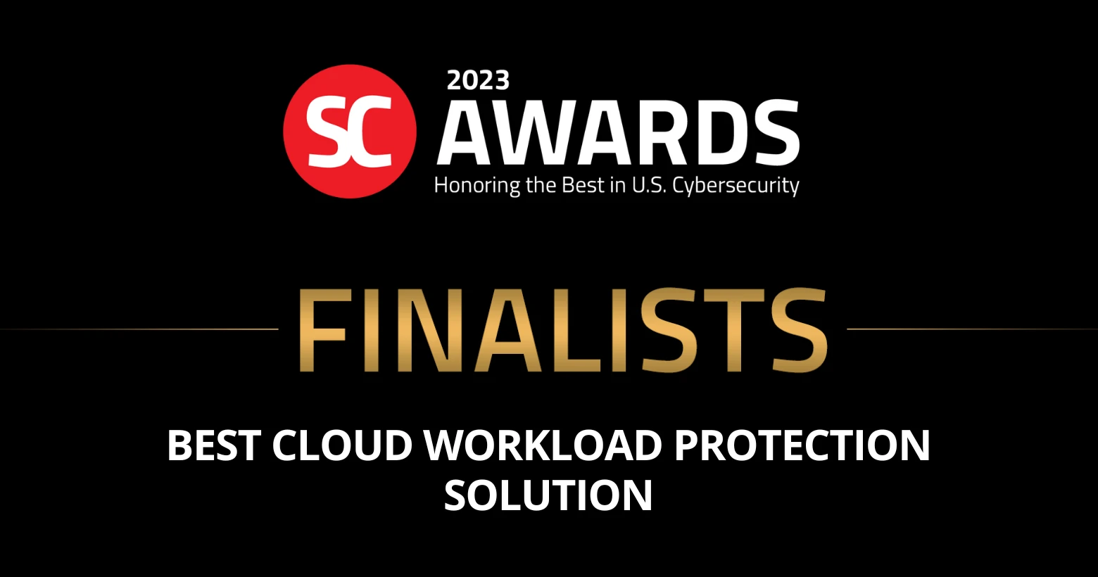 2023 SC奖项决赛入围者最佳云工作负载保护解决方案 媒体